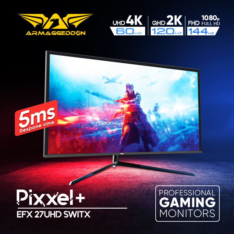 Armaggeddon, monitor gaming, pc gaming, edit foto, edit video, Monitor EFX27UHD, EFX27UHD Switx, Pixxel+ Xtreme XC39HD, Pixxel+ Xtreme XC32HD, Pixxel+ Xtreme XC27HD, Pixxel+ Pro PF24HD, Pixxel+ Pro PF22HD, Pixxel+ Pro PC27HD