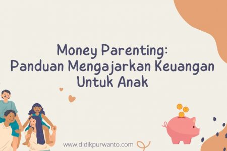 Tips Memulai Money Parenting