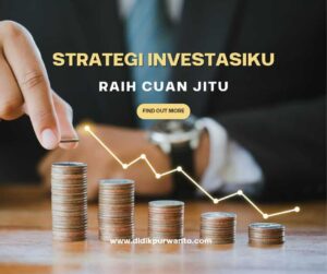 strategi investasiku raih cuan jitu