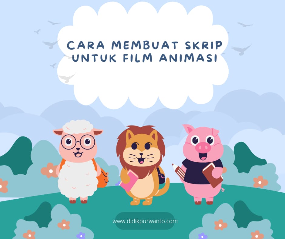 Teknik pembuatan skrip untuk film animasi